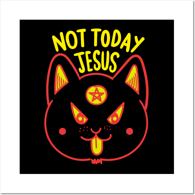 Not Today Jesus Funny Atheist Gift Idea Wall Art by dconciente